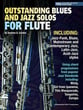 Outstanding Blues and Jazz Flute Solos Book & Online Audio cover